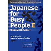 Japanese for Busy People Book 2: Revised 4th Edition (Free Audio Download)