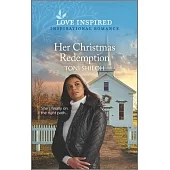 Her Christmas Redemption: An Uplifting Inspirational Romance