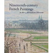 Nineteenth-Century French Paintings in the Ashmolean Museum