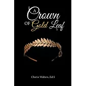 A Crown of Gold Leaf