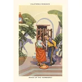 The Vintage Journal Dance of the Sombrero, California