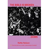 The Bible Is Broken...Down