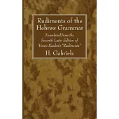 Rudiments of the Hebrew Grammar