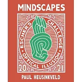 Mindscapes: Escher’s Challenge: Optical Illusions