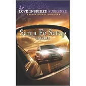 Santa Fe Setup