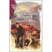Texas Law: Undercover Justice