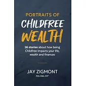 Portraits of Childfree Wealth