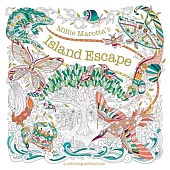 Millie Marotta’s Island Escape: A Coloring Book Adventure