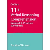 Collins 11+ - 11+ Verbal Reasoning Comprehension Support and Practice Workbook: For the Cem 2021 Tests