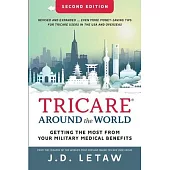 TRICARE Around the World: Getting the Most from Your Military Medical Benefits