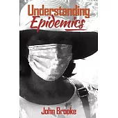 Understanding Epidemics