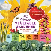 Grow for Joy: Create a Vegetable Garden That Feeds You - Body and Soul