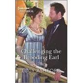 Challenging the Brooding Earl