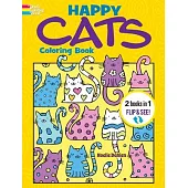 Happy Cats Coloring Book/Happy Cats Color by Number: 2 Books in 1/Flip and See!