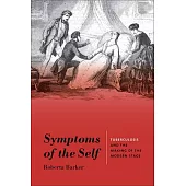 Symptoms of the Self: Tuberculosis and the Making of the Modern Stage