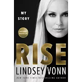 Rise: My Story