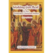 Making God Real in the Orthodox Christian Home