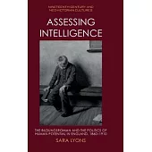 Assessing Intelligence: The Bildungsroman and the Politics of Human Potential in England, 1860-1910