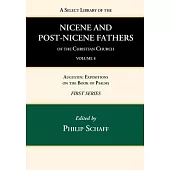 A Select Library of the Nicene and Post-Nicene Fathers of the Christian Church, First Series, Volume 8