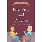 Paté, Paste and Patience: Volume 1