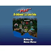 Map: The Hollywood/L.A. Career Guide