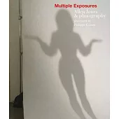 Multiple Exposures: Allen Jones & Photography