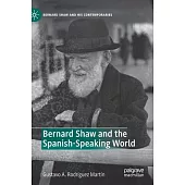 Bernard Shaw and the Spanish-Speaking World