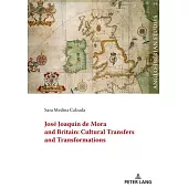 José Joaquín de Mora and Britain: Cultural Transfers and Transformations