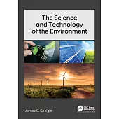 The Science and Technology of the Environment