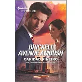 Brickell Avenue Ambush