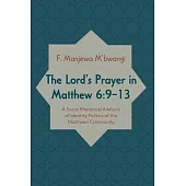 The Lord’s Prayer in Matthew 6: 9-13