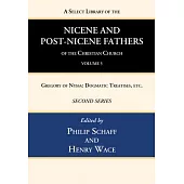 A Select Library of the Nicene and Post-Nicene Fathers of the Christian Church, Second Series, Volume 5