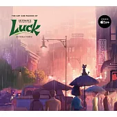 The Art and Making of Luck