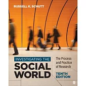 Investigating the Social World: The Process and Practice of Research