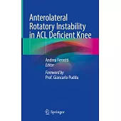 Anterolateral Rotatory Instability in ACL Deficient Knee