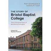 The Story of Bristol Baptist College