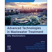 Advanced Technologies in Wastewater Treatment: Oily Wastewaters