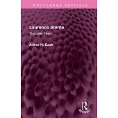 Laurence Sterne: The Later Years