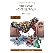 The Monk and the Mouse: A Story in Simplified Chinese and Pinyin