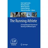 The Running Athlete: A Comprehensive Overview of Running in Different Sports