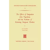 The Effects of Emigration from Yugoslavia and the Problems of Returning Emigrant Workers