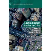 Spatial Literary Studies in China