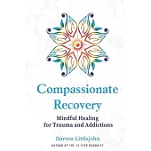 Compassionate Recovery