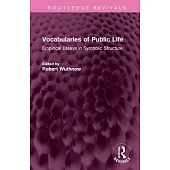 Vocabularies of Public Life: Empirical Essays in Symbolic Structure