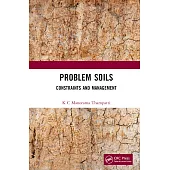 Problem Soils: Constraints and Management