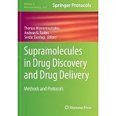 Supramolecules in Drug Discovery and Drug Delivery: Methods and Protocols