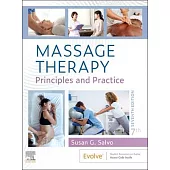 Massage Therapy: Principles and Practice
