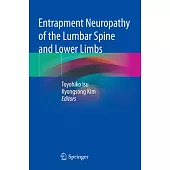 Entrapment Neuropathy of the Lumbar Spine and Lower Limbs