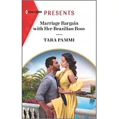 Marriage Bargain with Her Brazilian Boss