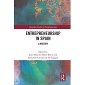 Entrepreneurship in Spain: A History